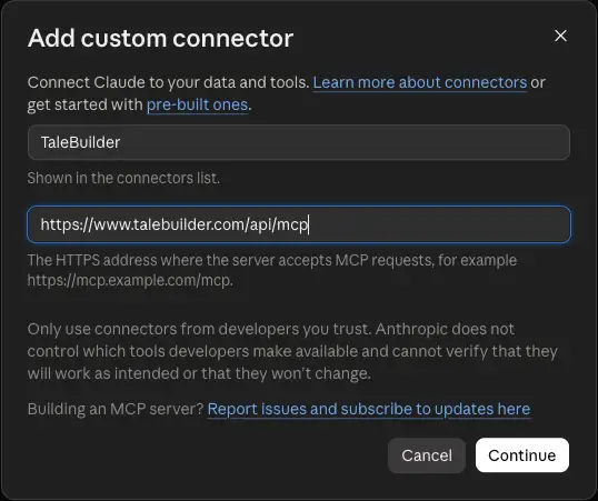 Claude’s Add custom connector dialog with the name TaleBuilder and the TaleBuilder server URL filled in