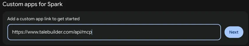 Gemini’s Custom apps box with the TaleBuilder server URL pasted in and a Next button